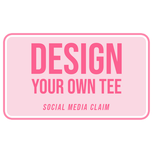 Design Your Own Tee